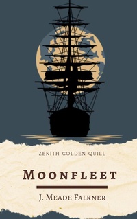 Enlarge image Cover: Moonfleet - Zenith Golden Quill