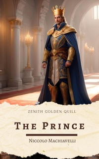 Enlarge image Cover: The Prince - Zenith Golden Quill