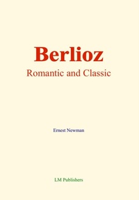Abbildung von: Berlioz: Romantic and Classic - EHS