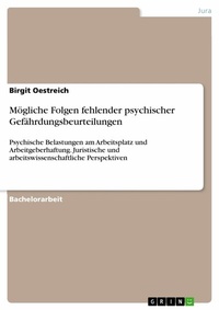 Abbildung von: Mögliche Folgen fehlender psychischer Gefährdungsbeurteilungen - GRIN Verlag