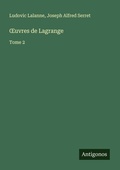 Cover: &iquest;uvres de Lagrange - Antigonos Verlag