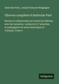Cover: OEuvres compl&egrave;tes d'Ambroise Par&eacute; - Antigonos Verlag