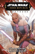 Cover: Star Wars: Die Hohe Republik - Abenteuer - Band 10: S&ouml;ldnerin mit Lichtschwert - PANINI