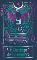 Cover: El hechizo de tu nombre - TBR Editorial