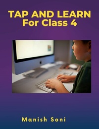 Enlarge image Cover: Tap and Learn for Class 4 - Poorav Publications