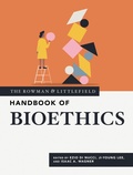 Cover: The Rowman & Littlefield Handbook of Bioethics - Rowman & Littlefield Publishers