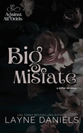 Cover: Big Misfate (Against All Odds, #1) - Layne Daniels