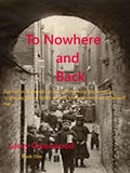 Cover: To Nowhere and Back:Book One (Book One:To Nowhere and Back, #1) - Lacey Greenwood