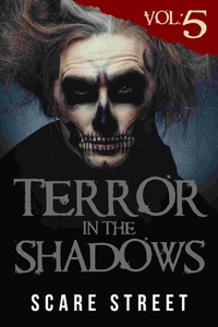 Enlarge image Cover: Terror in the Shadows Vol. 5 - Scare Street
