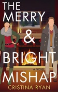 Cover: The Merry & Bright Mishap (The New Beginnings Series, #2) - krista wagner
