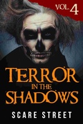 Cover: Terror in the Shadows Vol. 4 - Scare Street