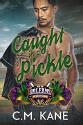 Cover: Caught in a Pickle (New Orleans Magicians) - C.M. Kane