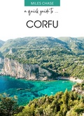 Cover: A Quick Guide To ... Corfu - A Quick Guide To