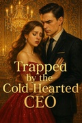 Cover: Trapped by the Cold-Hearted CEO - Ali