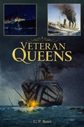 Cover: Veteran Queens: If These Hulls Could Talk - Charles Bates