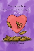 Cover: Locked Box: The Powerful Impact of a Silent Epidemic - BOOKBABY