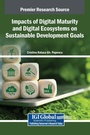 Cover: Impacts of Digital Maturity and Digital Ecosystems on Sustainable Development Goals - Igi Global Scientific Publishing