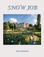 Cover: Snow Job - Xlibris Corporation