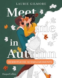 Abbildung von: Meet me in Autumn: Herbstliche Ausmalmomente - HarperCollins
