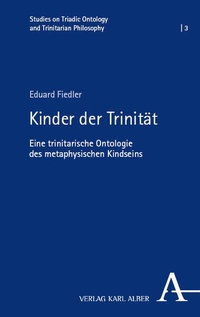 Abbildung von: Kinder der Trinität - Karl Alber Verlag