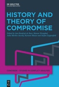 Cover: History and Theory of Compromise - De Gruyter Oldenbourg