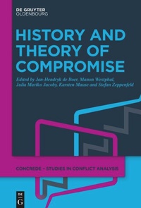 Enlarge image Cover: History and Theory of Compromise - De Gruyter Oldenbourg