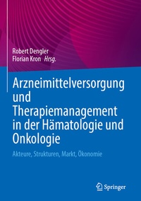 Abbildung von: Arzneimittelversorgung und Therapiemanagement in der Hämatologie und Onkologie - Springer