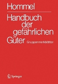 Abbildung von: Handbuch der gefährlichen Güter. Gruppenmerkblätter - Springer Vieweg