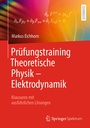 Bild: Prüfungstraining Theoretische Physik - Elektrodynamik - Springer Spektrum