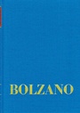 Cover: Bernard Bolzano Gesamtausgabe / Reihe I: Schriften. Band 17: Bolzano's Wissenschaftslehre und Religionswissenschaft in einer beurtheilenden Uebersicht (Sulzbach 1841) - frommann-holzboog