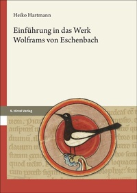 Abbildung von: Einführung in das Werk Wolframs von Eschenbach - Hirzel