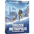 Cover: Frozen Metropolis - Ein Permafrost Roman - BILDNER Verlag