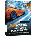 Abbildung von: SimRacing - Einsteigen & Durchstarten - BILDNER Verlag