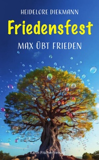 Abbildung von: Friedensfest - Fischer, Karin
