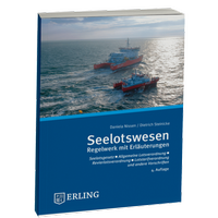 Abbildung von: Seelotswesen Regelwerk mit Erläuterungen - Erling Verlag