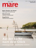 Cover: mare - Die Zeitschrift der Meere / No. 170/ Auf der Suche nach dem Gl&uuml;ck - mareverlag