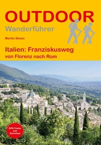 Abbildung von: Italien: Franziskusweg von Florenz nach Rom - Stein, Conrad, Verlag