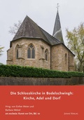 Cover: Die Schlosskirche in Bodelschwingh: Kirche, Adel und Dorf - Jonas Verlag
