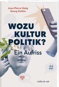 Cover: Wozu Kulturpolitik? - R&uuml;ffer & Rub