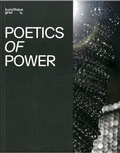 Cover: Poetics of Power - Verlag f&uuml;r Moderne Kunst