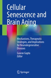 Abbildung von: Cellular Senescence and Brain Aging - Springer Nature Switzerland AG