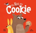 Cover: It's (Not) MY Cookie (PB) - Scholastic