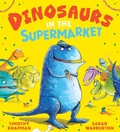 Cover: Dinosaurs in the Supermarket NE (PB) - Scholastic