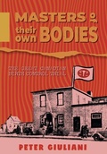 Cover: Masters of Their Own Bodies - FriesenPress