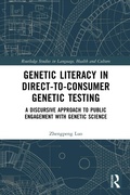 Cover: Genetic Literacy in Direct-to-Consumer Genetic Testing - Routledge