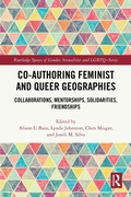 Cover: Co-authoring Feminist and Queer Geographies - Routledge
