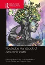 Cover: Routledge Handbook of Arts and Health - Routledge