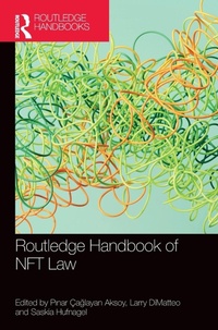 Enlarge image Cover: Routledge Handbook of NFT Law - Routledge