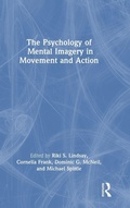 Cover: The Psychology of Mental Imagery in Movement and Action - Routledge