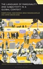 Cover: The Language of Marginality and Subjectivity in a Global Context - Bloomsbury Academic
